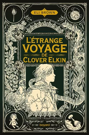 Eli Brown – L'étrange voyage de Clover Elkin